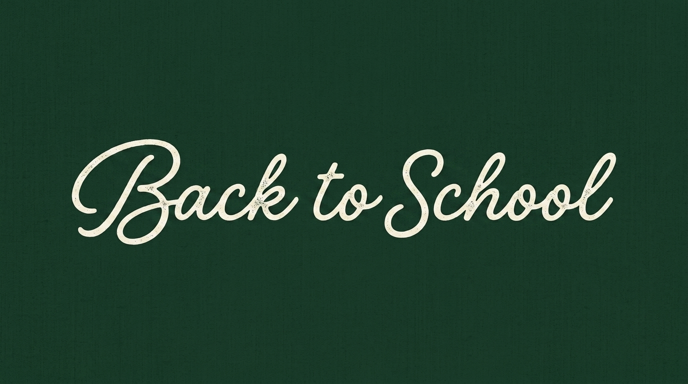 Back to School seasonal campaign typography
